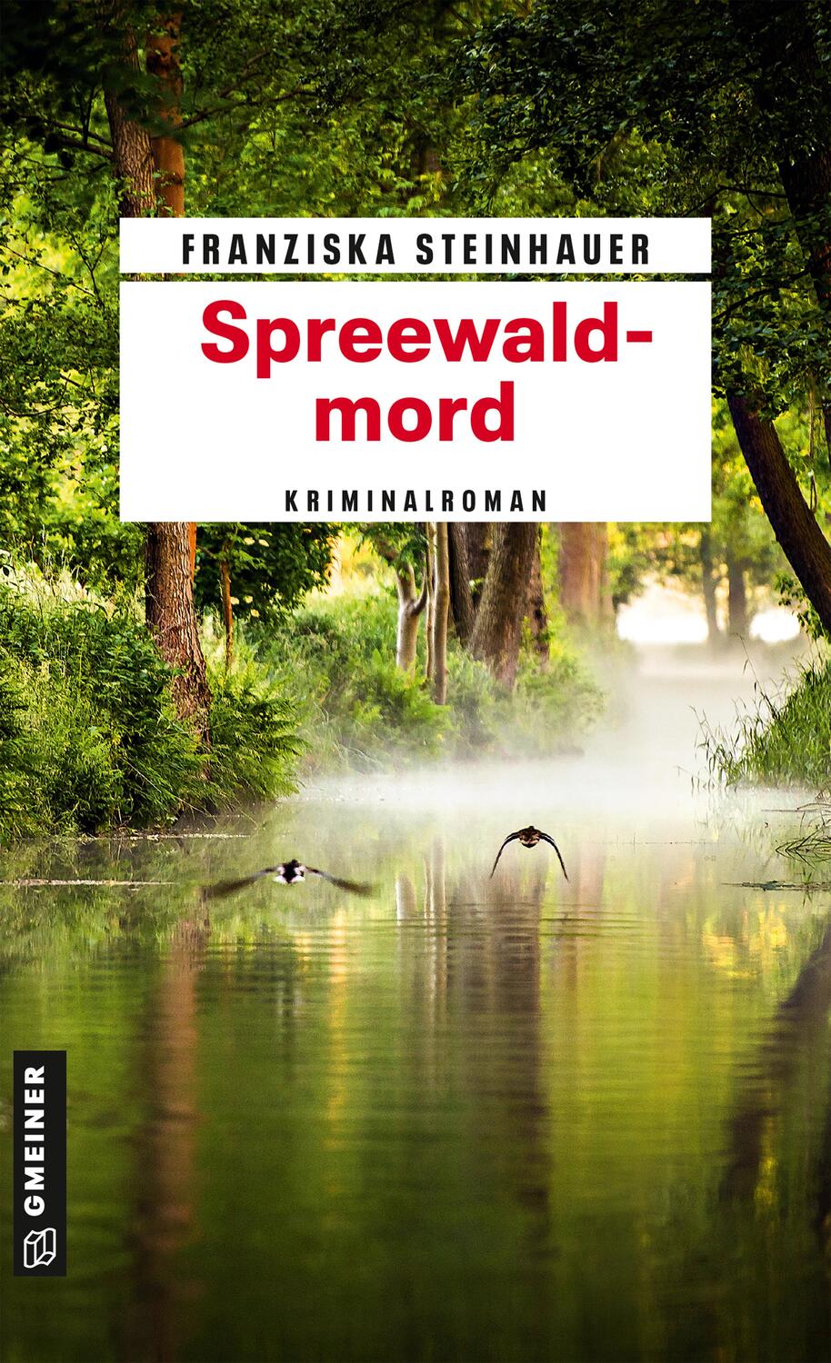 Cover: 9783839224229 | Spreewaldmord | Peter Nachtigalls 12. Fall | Franziska Steinhauer