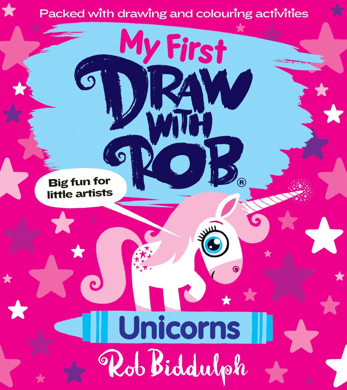 Cover: 9780008627607 | My First Draw With Rob: Unicorns | Rob Biddulph | Taschenbuch | 2024