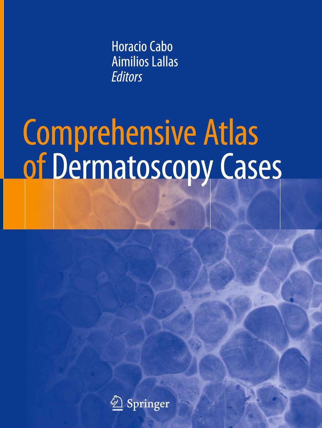 Cover: 9783319769318 | Comprehensive Atlas of Dermatoscopy Cases | Horacio Cabo (u. a.) | xv