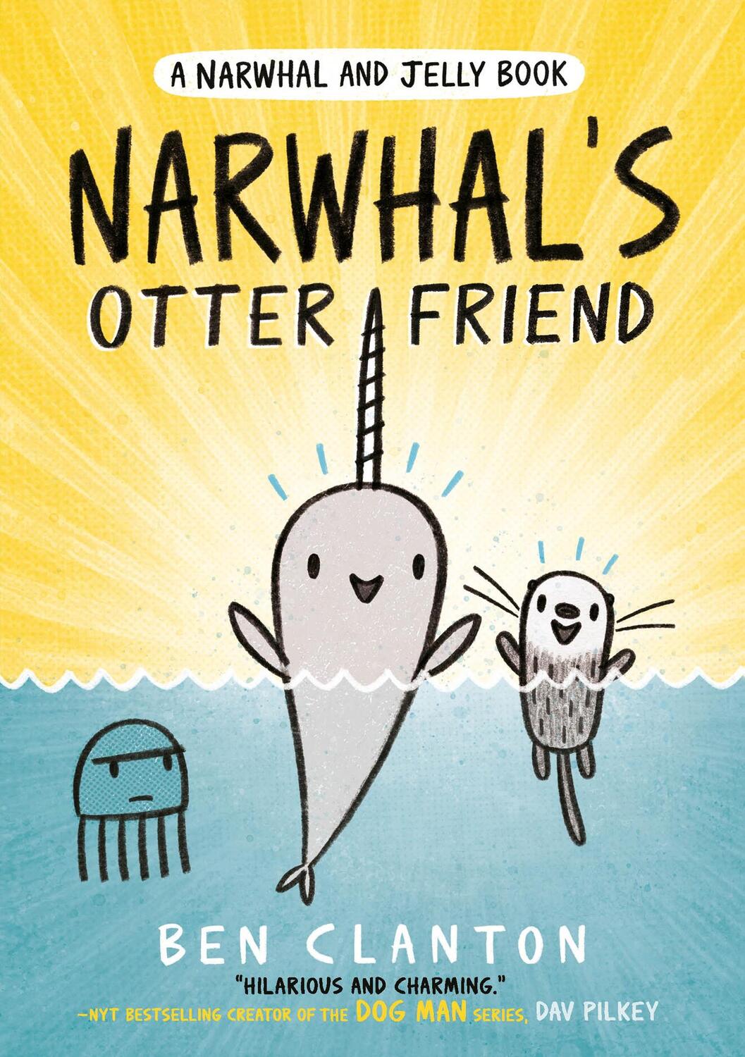 Cover: 9781405295338 | Narwhal's Otter Friend | Ben Clanton | Taschenbuch | Narwhal and Jelly