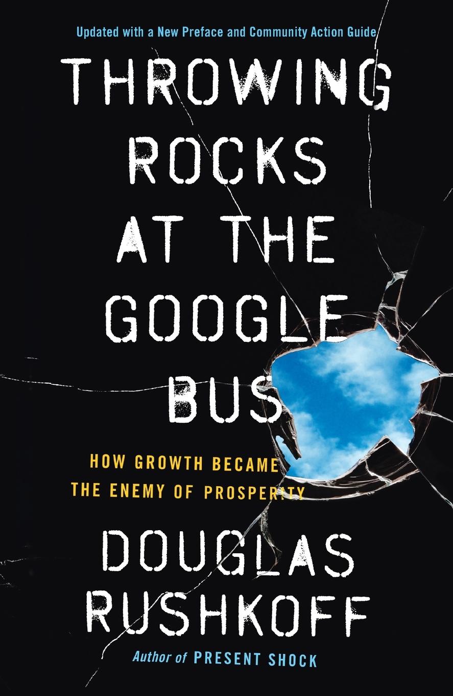 Cover: 9780143131298 | Throwing Rocks at the Google Bus | Douglas Rushkoff | Taschenbuch