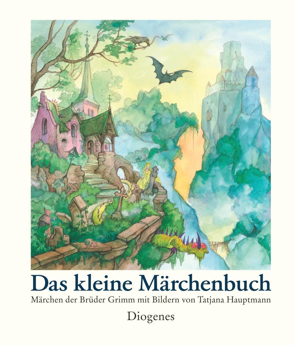 Cover: 9783257012446 | Das kleine Märchenbuch | Tatjana Hauptmann | Buch | 80 S. | Deutsch