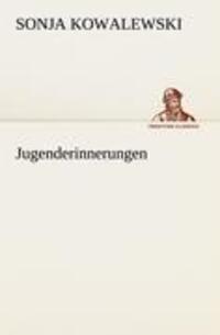 Cover: 9783842491380 | Jugenderinnerungen | Sonja Kowalewski | Taschenbuch | Paperback | 2012