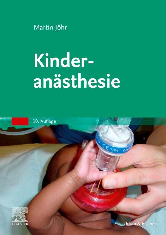 Cover: 9783437228971 | Kinderanästhesie | Martin Jöhr | Taschenbuch | XIV | Deutsch | 2023
