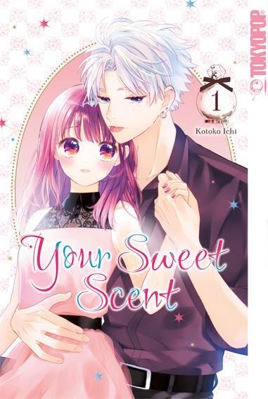 Cover: 9783842091696 | Your Sweet Scent 01 | Ichi Kotoko | Taschenbuch | 160 S. | Deutsch