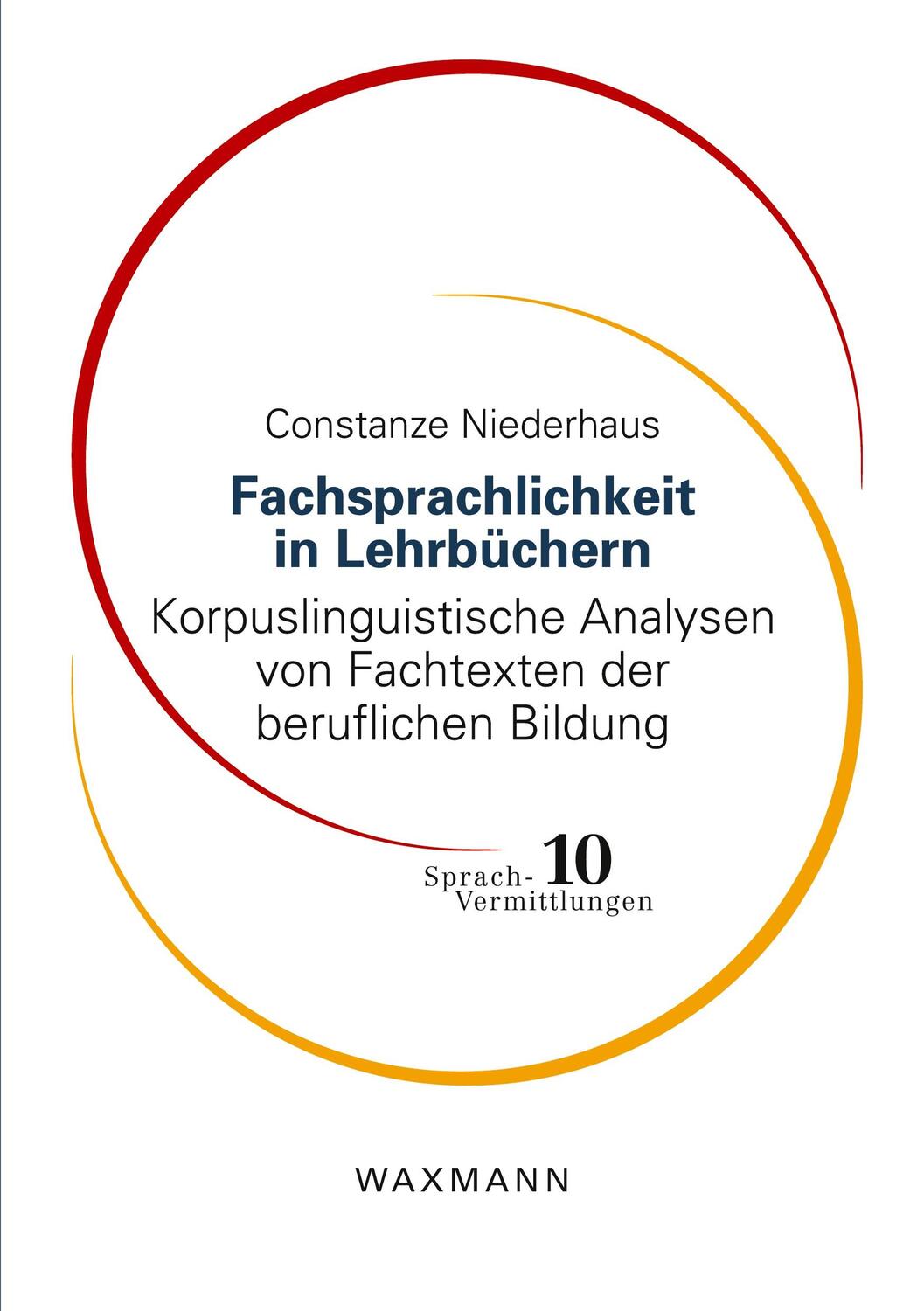 Cover: 9783830926016 | Fachsprachlichkeit in Lehrbüchern | Constanze Niederhaus | Taschenbuch