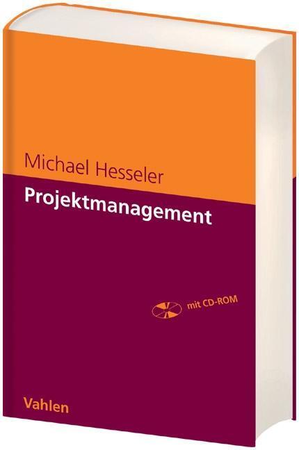 Cover: 9783800633203 | Projektmanagement | Michael Hesseler | Buch | XX | Deutsch | 2007