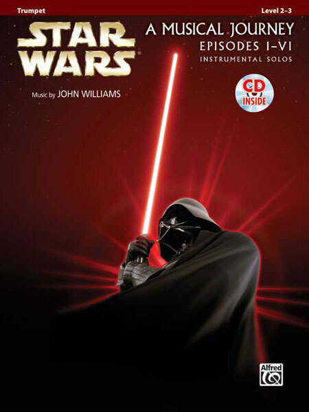 Cover: 38081350127 | Star Wars: A Musical Journey Episodes I-VI | Alfred Music Publications