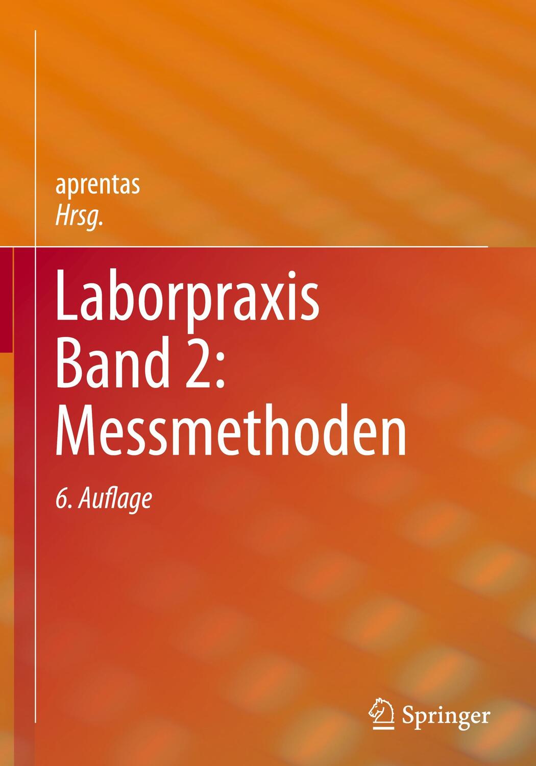 Cover: 9783034809672 | Laborpraxis Band 2: Messmethoden | Aprentas | Buch | XIII | Deutsch