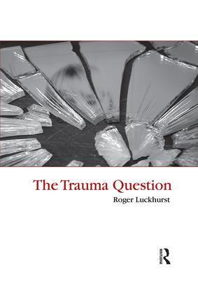 Cover: 9780415402712 | The Trauma Question | Roger Luckhurst | Taschenbuch | Englisch | 2008