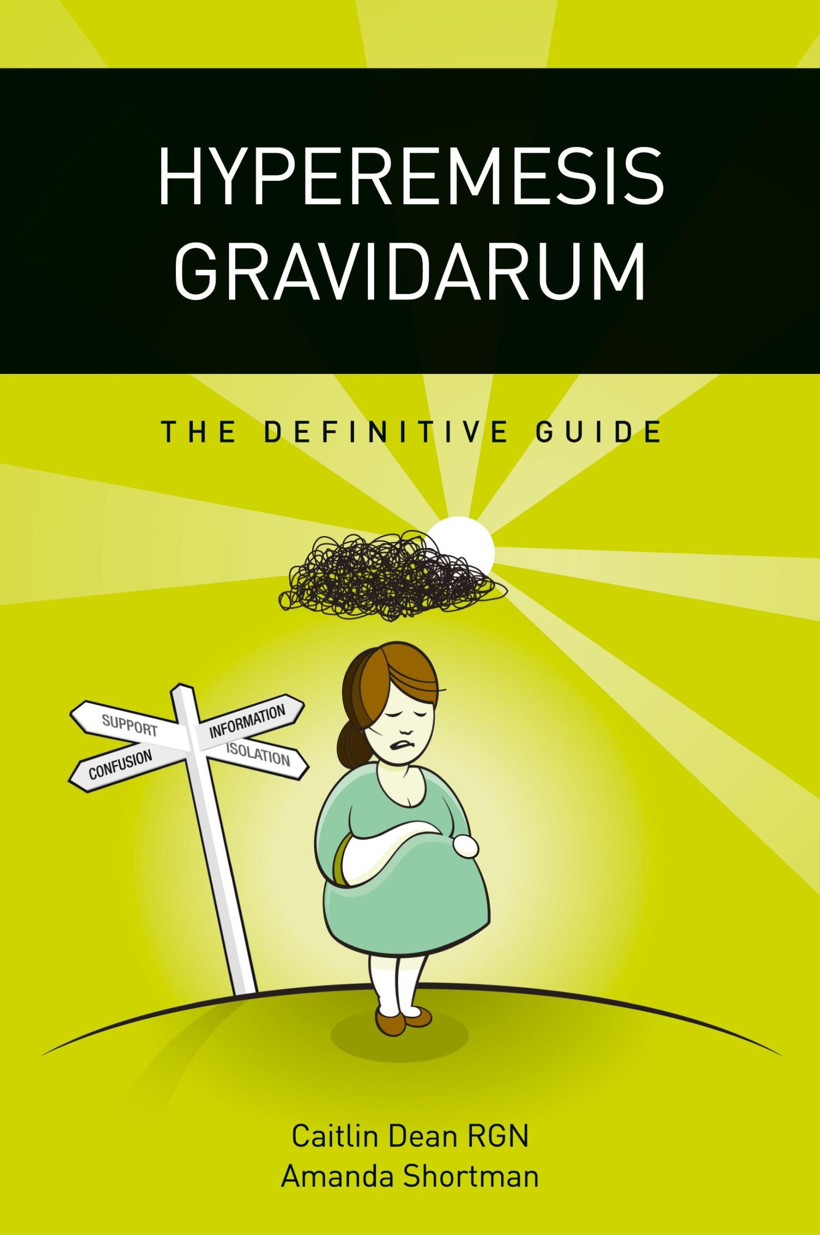 Cover: 9780993062308 | Hyperemesis Gravidarum - The Definitive Guide | Caitlin Dean (u. a.)