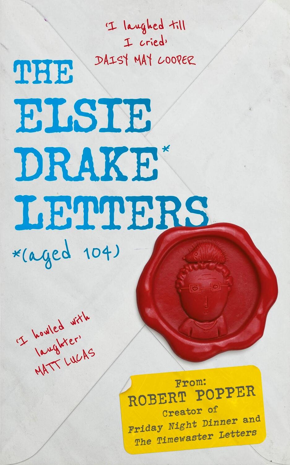 Cover: 9781399817875 | The Elsie Drake Letters (Aged 104) | Elsie Drake (u. a.) | Buch | 2025