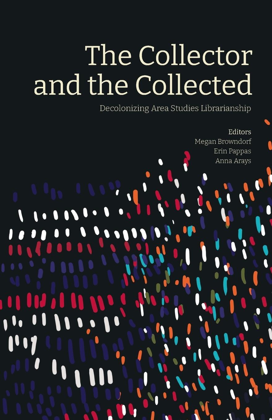 Cover: 9781634000901 | The Collector and the Collected | Erin Pappas | Taschenbuch | Englisch