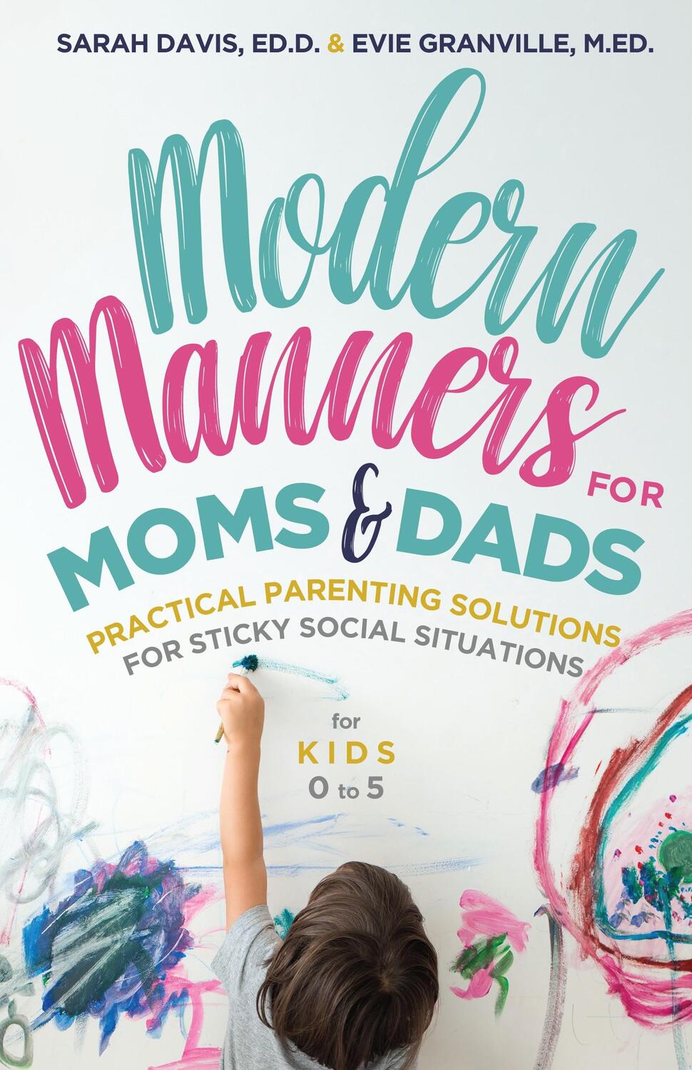 Cover: 9781642503319 | Modern Manners for Moms &amp; Dads | M.Ed. Evie Granville | Taschenbuch