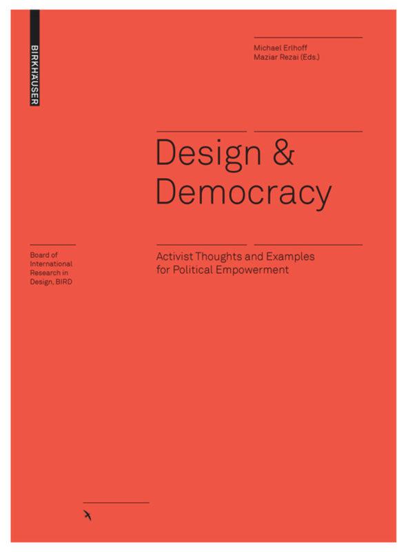 Cover: 9783035622829 | Design &amp; Democracy | Maziar Rezai (u. a.) | Buch | 160 S. | Englisch