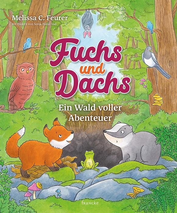 Cover: 9783963621475 | Fuchs und Dachs - Ein Wald voller Abenteuer | Melissa C. Feurer | Buch