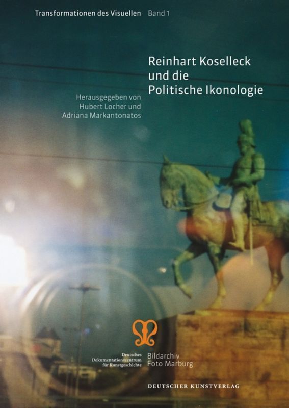 Cover: 9783422071612 | Reinhart Koselleck und die Politische Ikonologie | Locher (u. a.)