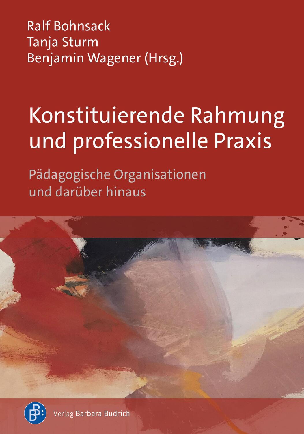 Cover: 9783847430087 | Konstituierende Rahmung und professionelle Praxis | Bohnsack (u. a.)