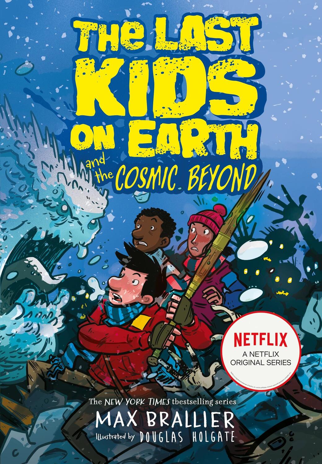 Cover: 9781405295123 | The Last Kids on Earth and the Cosmic Beyond | Max Brallier | Buch