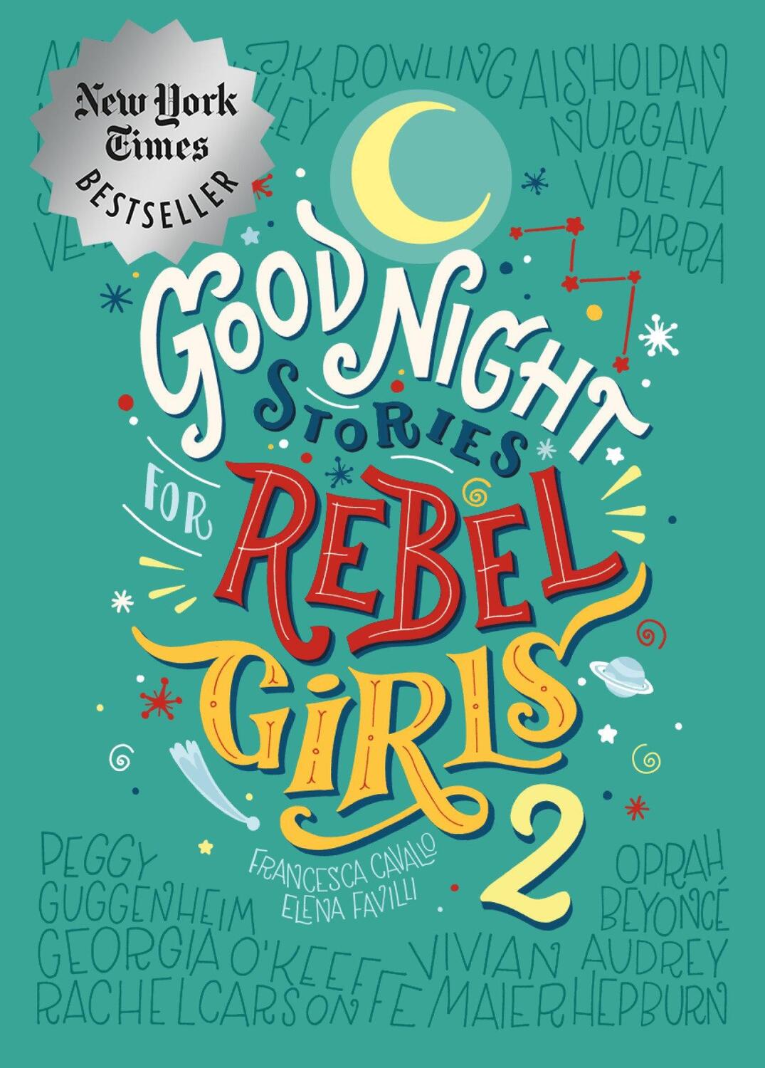 Cover: 9780997895827 | Good Night Stories for Rebel Girls 2 | Elena Favilli (u. a.) | Buch