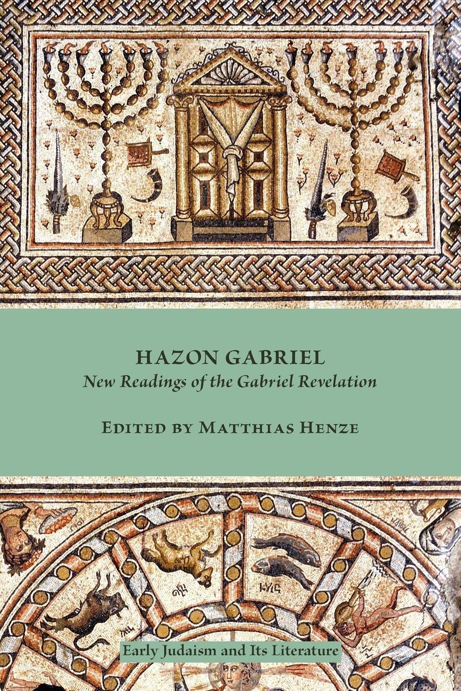 Cover: 9781589835412 | Hazon Gabriel | New Readings of the Gabriel Revelation | Henze | Buch