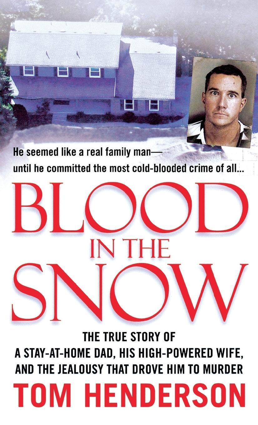 Cover: 9781250315571 | Blood in the Snow | Tom Henderson | Taschenbuch | Paperback | Englisch