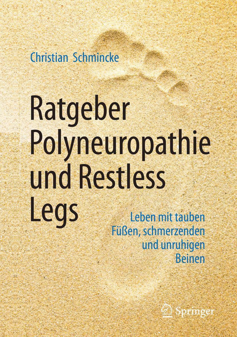 Cover: 9783662633069 | Ratgeber Polyneuropathie und Restless Legs | Christian Schmincke