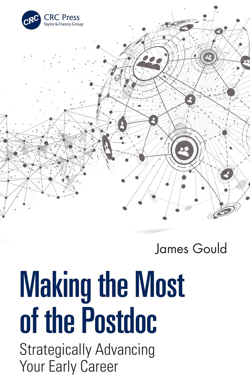 Cover: 9781032246789 | Making the Most of the Postdoc | James Gould | Buch | Englisch | 2023