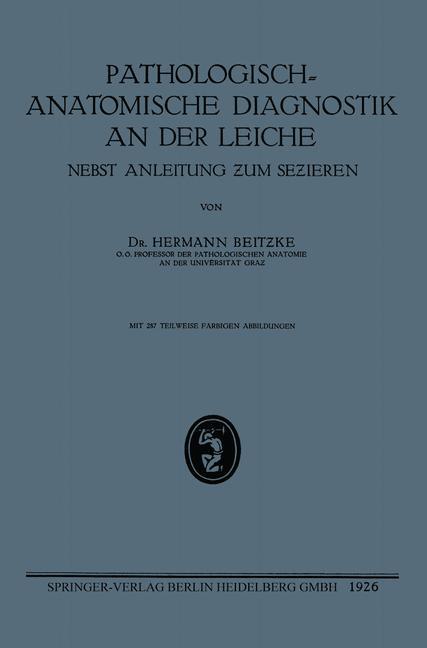 Cover: 9783662317006 | Pathologisch-Anatomische Diagnostik an der Leiche | Beitzke | Buch