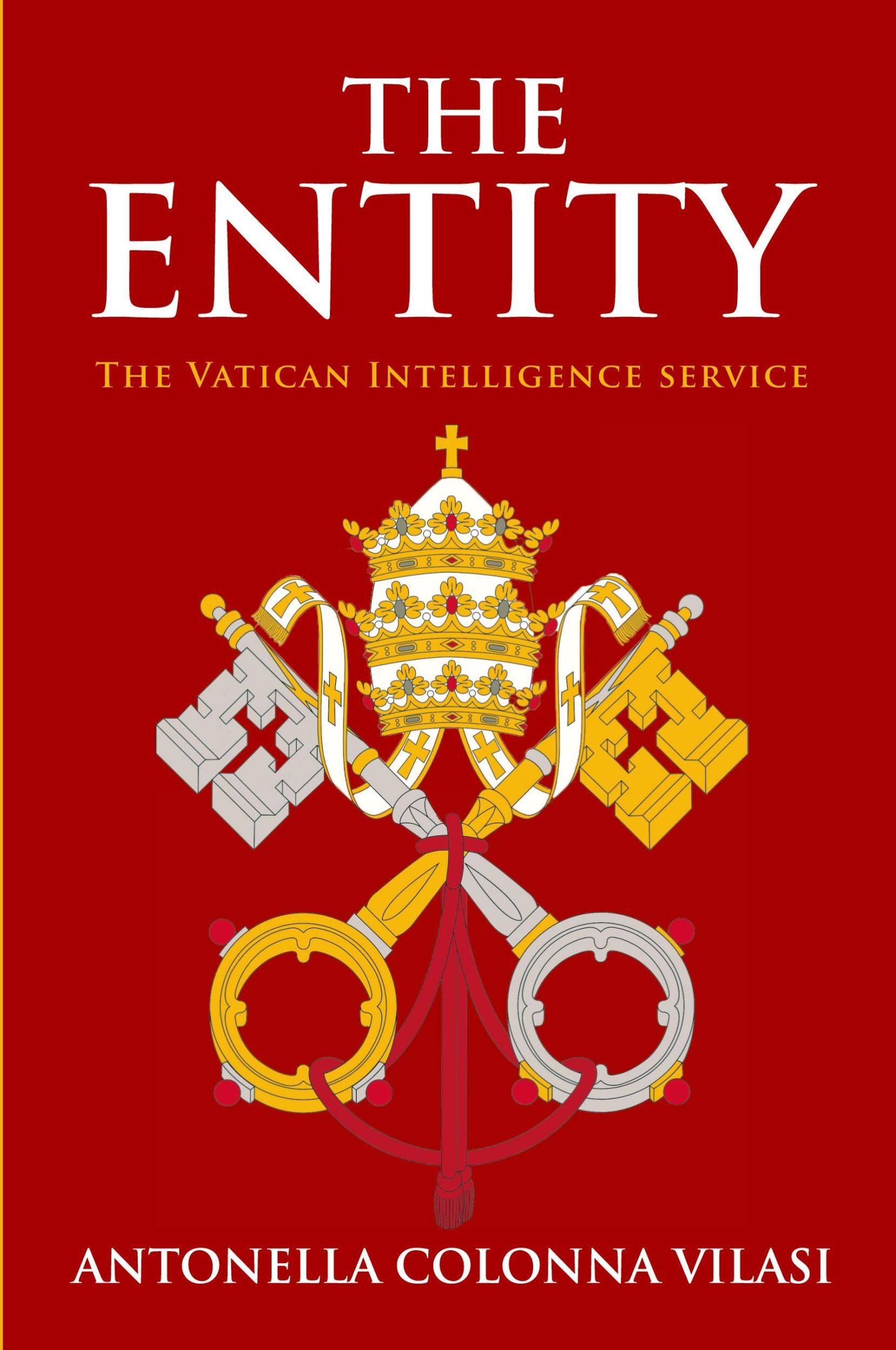 Cover: 9781524661694 | THE ENTITY | The Vatican Intelligence service | Vilasi | Taschenbuch