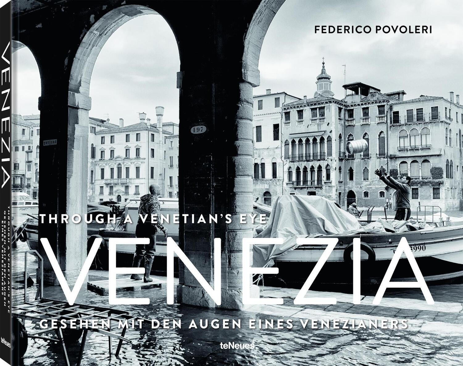 Cover: 9783961713981 | Venezia | Through A Venetian's Eye | Federico Povoleri | Buch | 224 S.
