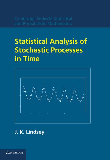 Cover: 9781107405325 | Statistical Analysis of Stochastic Processes in Time | J. K. Lindsey