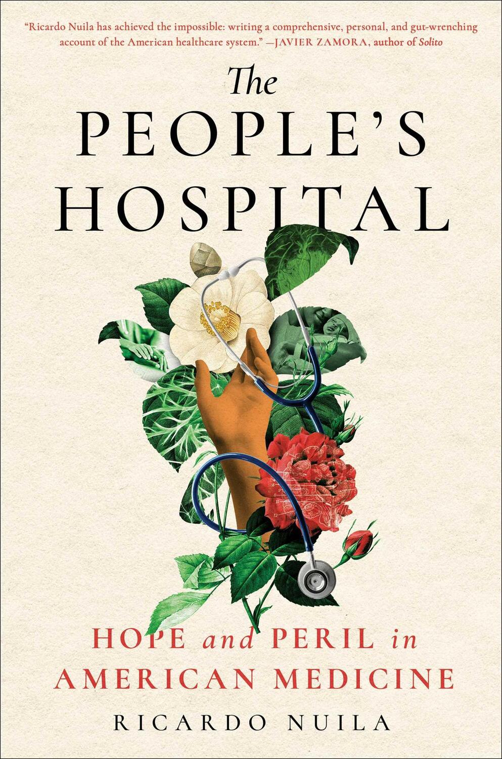 Cover: 9781501198045 | The People's Hospital: Hope and Peril in American Medicine | Nuila