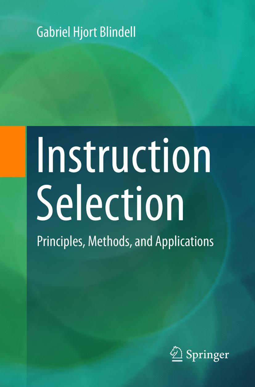 Cover: 9783319816586 | Instruction Selection | Principles, Methods, and Applications | Buch
