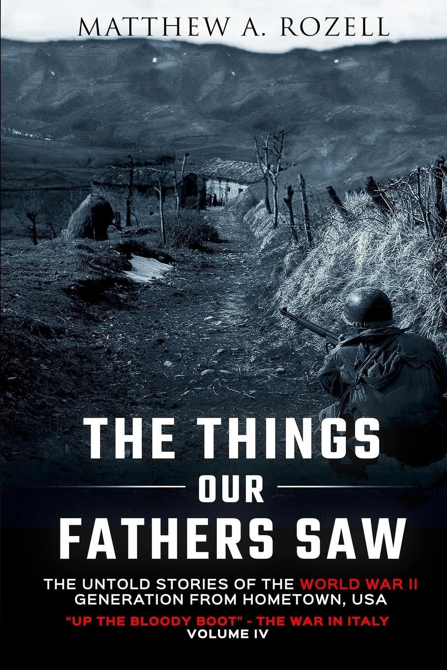 Cover: 9781948155014 | The Things Our Fathers Saw Vol. IV | Matthew Rozell | Taschenbuch