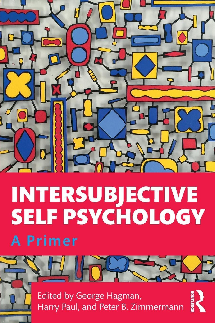 Cover: 9781138354548 | Intersubjective Self Psychology | A Primer | George Hagman (u. a.)