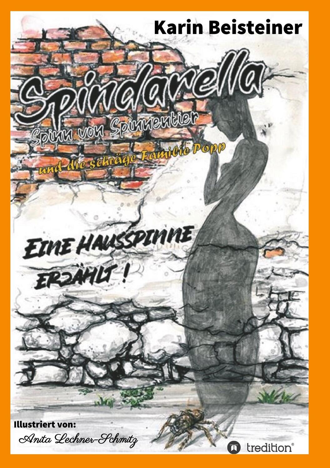 Cover: 9783749746460 | Spindarella Spinn von Spinnentier und die schräge Familie Popp | Buch