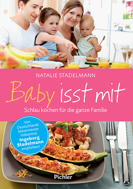 Cover: 9783990110560 | Baby isst mit | Schlau kochen für die ganze Familie | Stadelmann