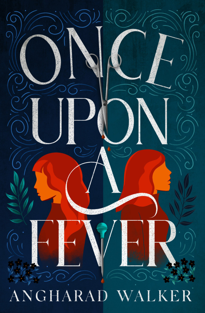 Cover: 9781912626984 | Once Upon a Fever | Angharad Walker | Taschenbuch | Englisch | 2022