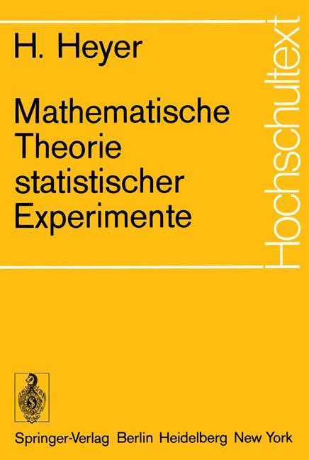 Cover: 9783540064879 | Mathematische Theorie statistischer Experimente | Herbert Heyer | Buch