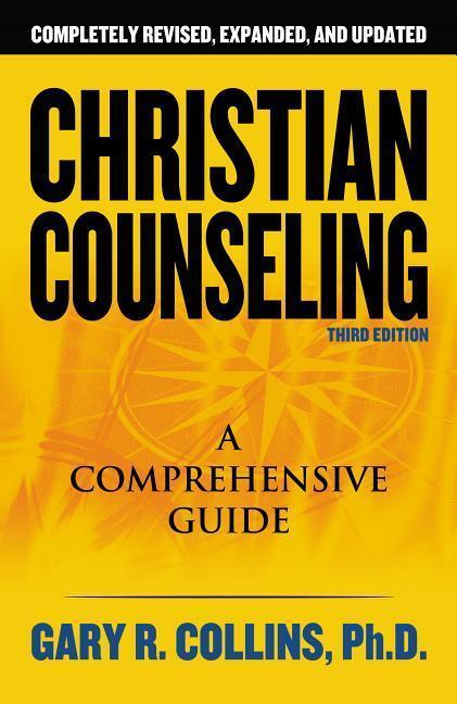 Cover: 9781418503291 | Christian Counseling 3rd Edition | Revised and Updated | Collins