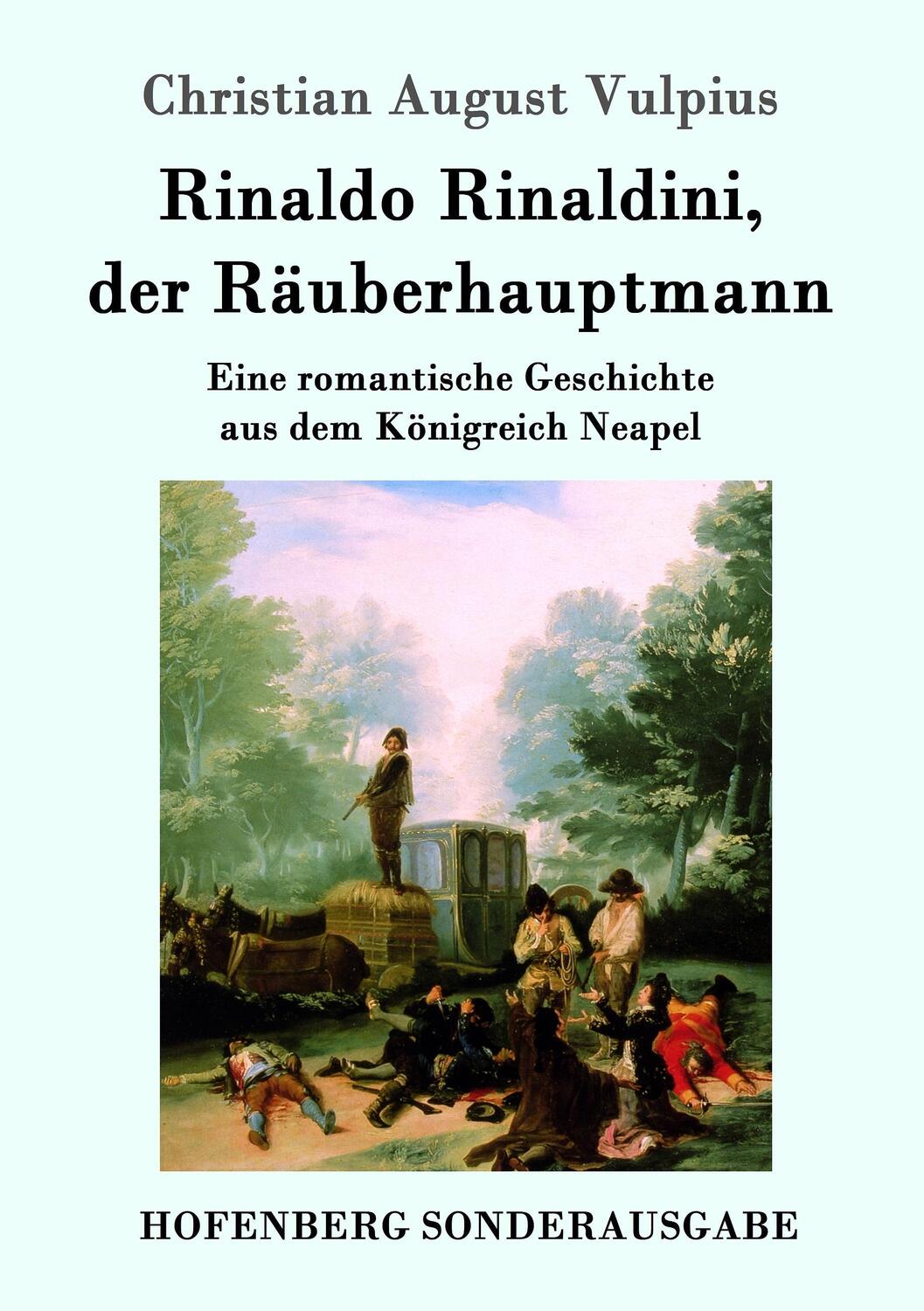 Cover: 9783843090704 | Rinaldo Rinaldini, der Räuberhauptmann | Christian August Vulpius