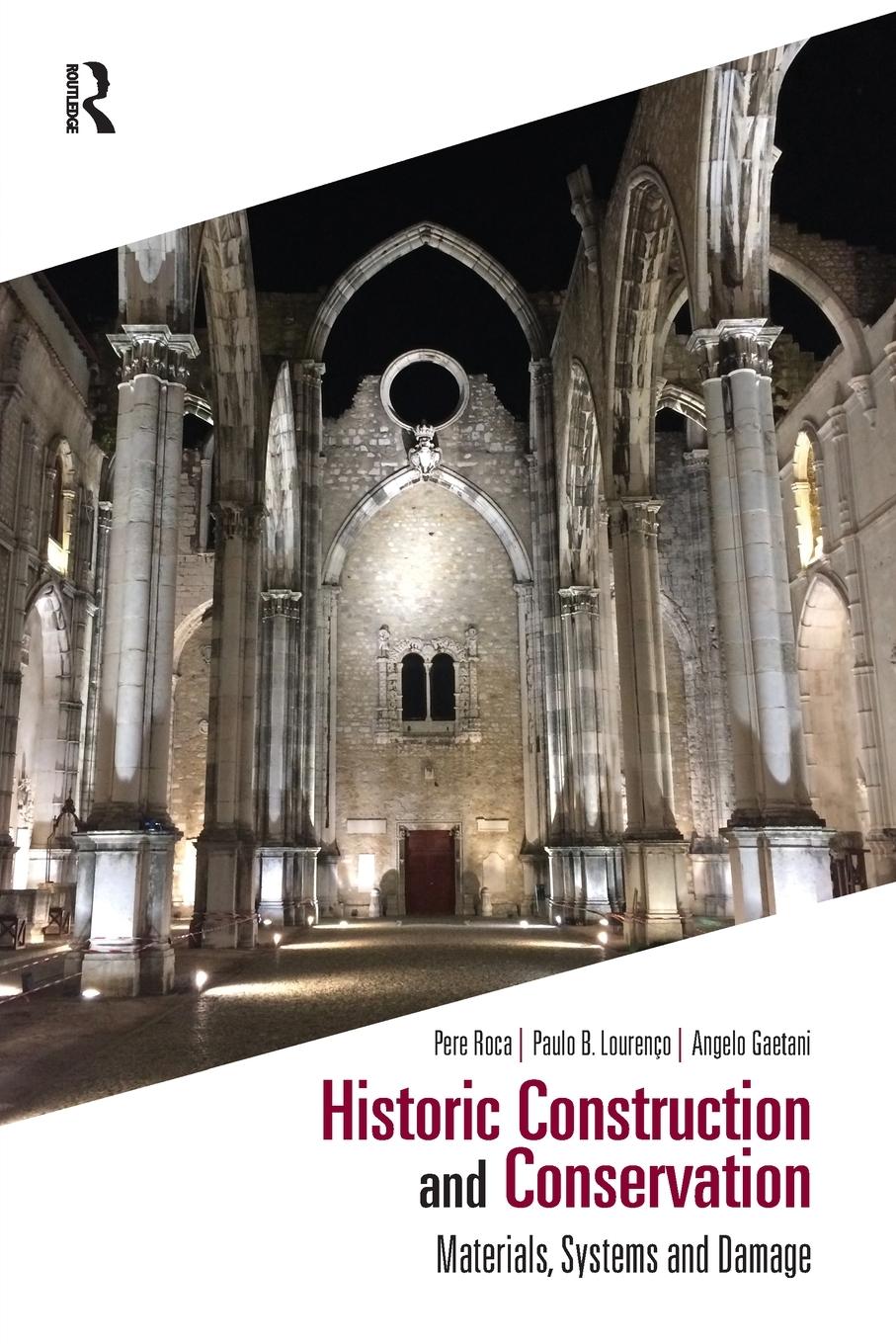 Cover: 9781032090238 | Historic Construction and Conservation | Materials, Systems and Damage