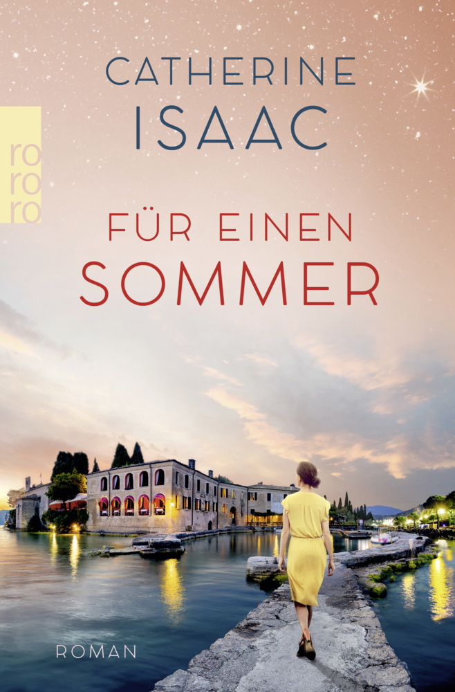 Cover: 9783499002618 | Für einen Sommer | Roman | Catherine Isaac | Taschenbuch | 496 S.