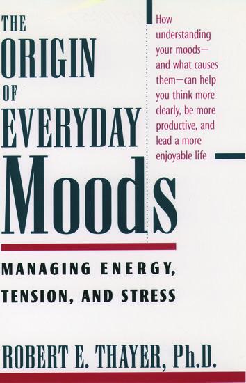 Cover: 9780195118056 | The Origin of Everyday Moods | Managing Energy, Tension, and Stress