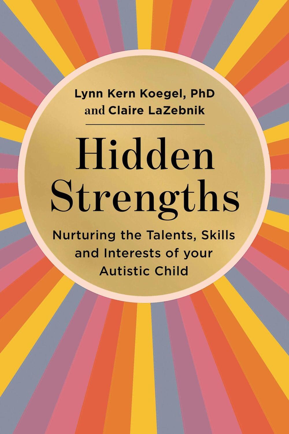 Cover: 9781529432145 | Hidden Strengths | Lynn Koegel (u. a.) | Taschenbuch | Englisch | 2023