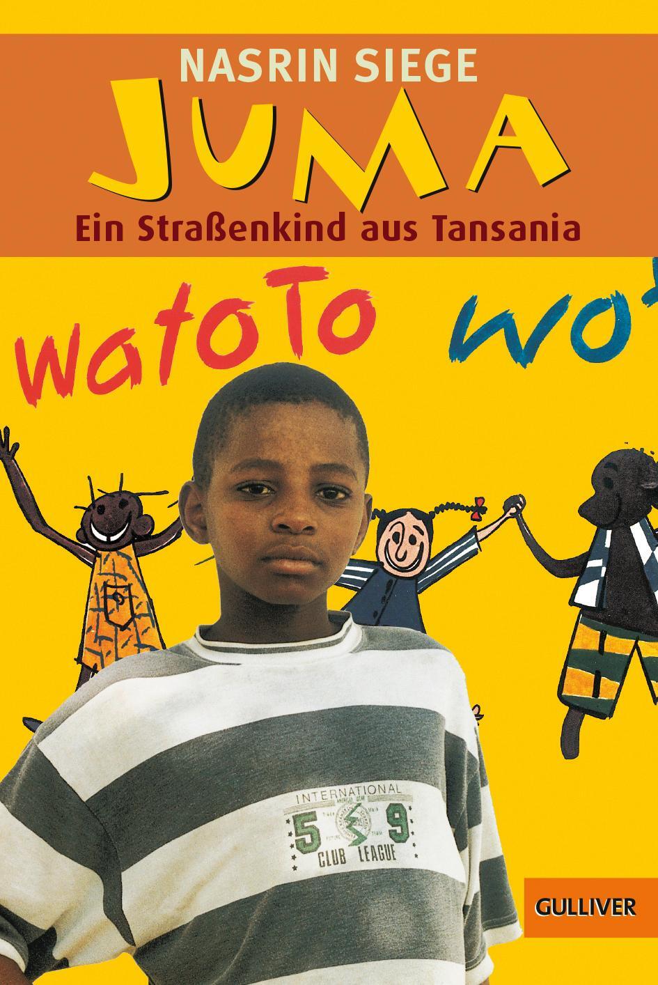 Cover: 9783407783011 | Juma | Ein Strassenkind aus Tansania | Nasrin Siege | Taschenbuch