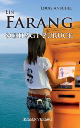 Cover: 9783929403350 | Ein Farang schlägt zurück | Louis Anschel | Taschenbuch | Deutsch