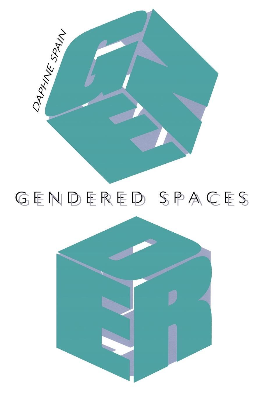 Cover: 9780807843574 | Gendered Spaces | Daphne Spain | Taschenbuch | Paperback | Englisch