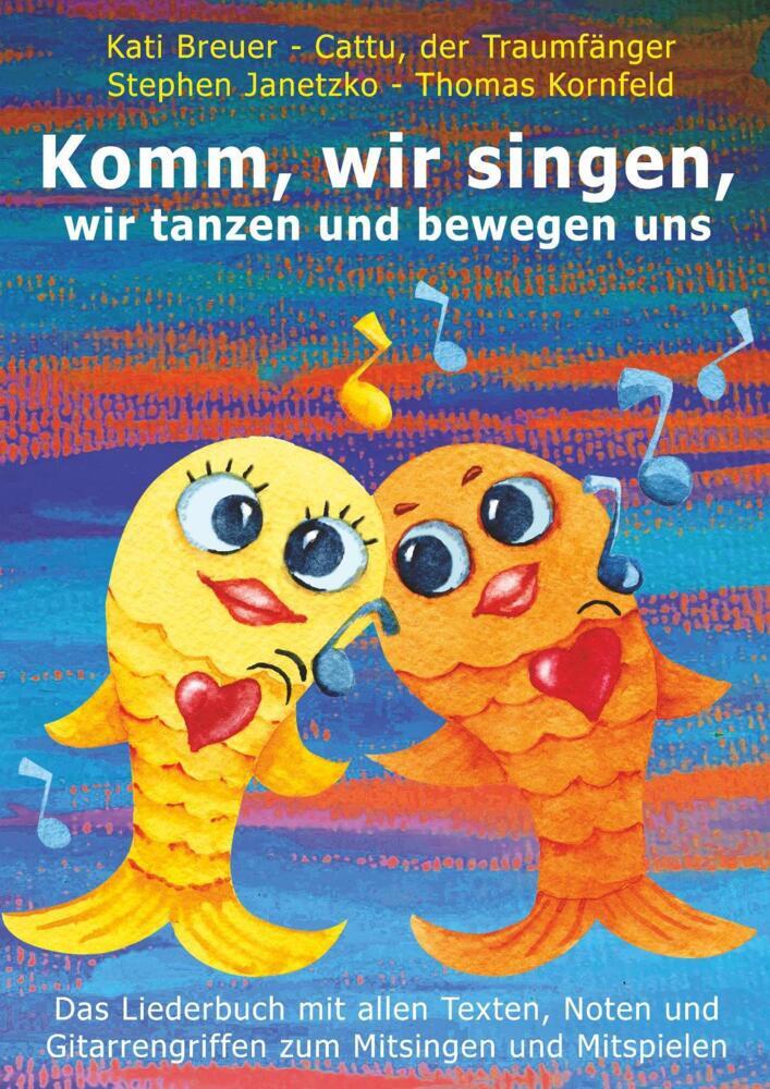 Cover: 9783957225702 | Komm, wir singen, wir tanzen und bewegen uns | Janetzko (u. a.) | Buch